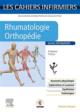 Broché Rhumatologie-orthopédie : soins infirmiers de Bernard; Chiron, Philippe Mazières