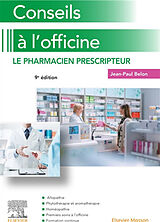 Broché Conseils à l'officine : le pharmacien prescripteur de Jean-Paul Belon