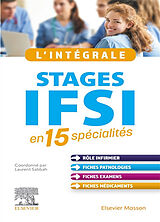 Broché L'intégrale stages IFSI en 15 spécialités de Laurent et al Sabbah