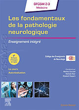 Broché Les fondamentaux de la pathologie neurologique : DFGSM 2-3 médecine : enseignement intégré de 