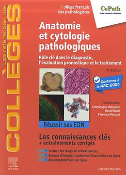 Broché Anatomie et cytologie pathologiques : rôle clé dans le diagnostic, l'évaluation pronostique et le traitement : réussi... de 