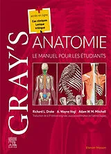 Broschiert Gray's anatomie : le manuel pour les étudiants von Richard Lee; Vogl, Wayne; Mitchell, Adam W. Drake