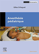 Broché Anesthésie pédiatrique de Gilles Orliaguet