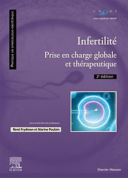 Broché Infertilité : prise en charge globale et thérapeutique de René Frydman