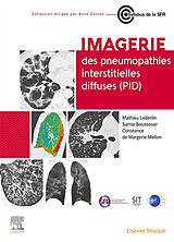 Broché Imagerie des pneumopathies interstitielles diffuses (PID) de M.; Boussouar, S.; Margerie-Mellon, C.de Lederlin