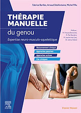 Broché Thérapie manuelle du genou : expertise neuro-musculo-squelettique de Fabrice; Delafontaine, Arnaud; Pillu, M. Barillec