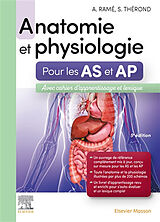 Broché Anatomie et physiologie pour les AS et AP : avec cahier d'apprentissage et lexique de Alain; Thérond, Sylvie Ramé