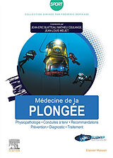 Broché Médecine de la plongée : physiopathologie, conduites à tenir, recommandations, prévention, diagnostic, traitement de 