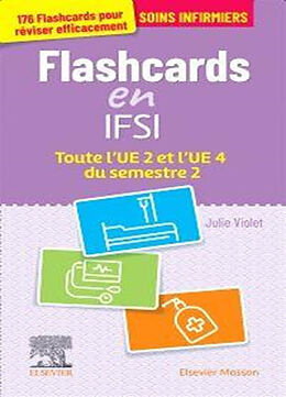 Broché Flashcards en IFSI : toute l'UE 2 et l'UE 4 du semestre 2 : soins infirmiers de Julie Violet