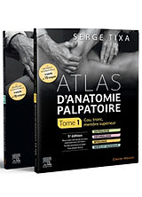 Broché Atlas d'anatomie palpatoire de Serge Tixa