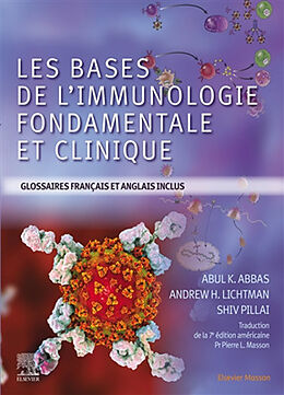 Broché Les bases de l'immunologie fondamentale et clinique de Abbas-ak lichtman-ah