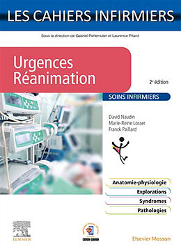 Broché Urgences, réanimation : soins infirmiers de David; Losser, Marie-Reine; Paillard, F. Naudin