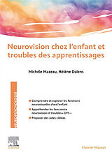 Broschiert Neurovision chez l'enfant et troubles des apprentissages von Michèle; Dalens, Hélène Mazeau