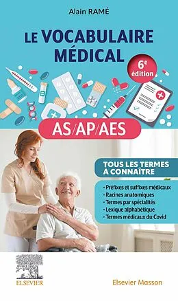 E-Book (epub) Le vocabulaire médical des AS/AP/AES von Alain Ramé, Françoise Bourgeois