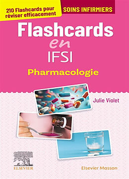 Broché Flashcards en IFSI : pharmacologie : soins infirmiers de Julie Violet