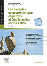 Broschiert Les thérapies comportementales, cognitives et émotionnelles en 150 fiches von Servant-d+lecomte-c