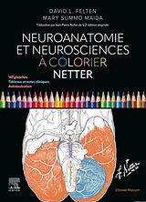 Broschiert Neuroanatomie et neurosciences à colorier Netter von David L. Felten