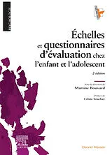 Broschiert Echelles et questionnaires d'évaluation chez l'enfant et l'adolescent von Martine et al Bouvard