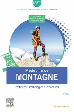 E-Book (epub) Médecine de montagne von Jean-Paul Richalet, Hervé Bouchet