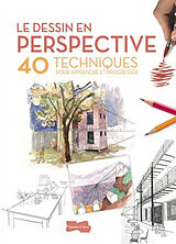 Broché Le dessin en perspective : 40 techniques pour apprendre et progresser de David Sanmiguel