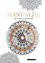 Broschiert Mandalas : un livre à colorier von 