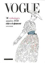 Broschiert Vogue : 90 coloriages années 1950 chics et glamour von Iain R. Webb