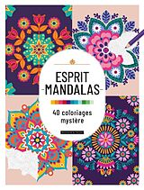 Broché Esprit mandalas : 40 coloriages mystère de 