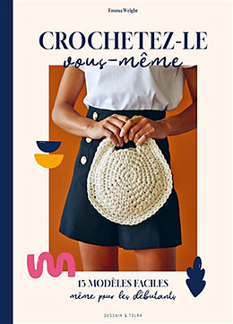 Broché Crochetez-le vous-même de 