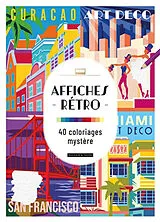 Broschiert Affiches rétro : 40 coloriages mystère von 