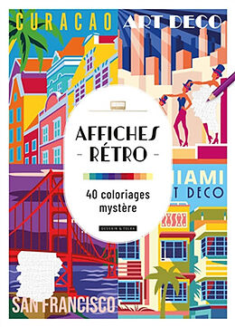 Broché Affiches rétros : 40 coloriages mystère de 