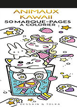 Broché Animaux kawaii : 50 marque-pages à colorier de 