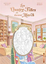 Broschiert Les quatre filles du docteur March : roman à colorier von Louisa May Alcott