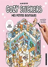 Broschiert Mes petites boutiques : 5 scènes à créer avec 500 mini stickers : cozy stickers von 