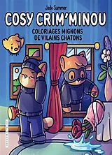 Broschiert Cosy crim'minou : coloriages mignons de vilains chatons von Jade Summer