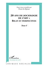  20 ans de sociologie de l'art von Pierre Le Queau