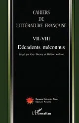 Kartonierter Einband Cahiers de Littérature Française Tome VII VIII von Guy Ducrey, Hélène Vedrine