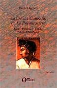 Kartonierter Einband La Divine comédie ou "Le Poème sacré" von Dante Alighieri, Claude Dandréa