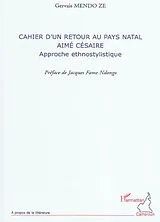 Kartonierter Einband Cahier d'un retour au pays natal Aimé Césaire von Gervais Mendo Ze