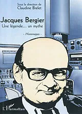 Kartonierter Einband (Kt) Jacques Bergier von Claudine Brelet