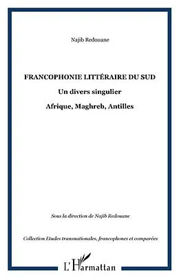 E-Book (pdf) Francophonie litteraire du Sud von Najib Redouane