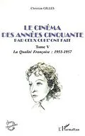 E-Book (pdf) LE CINEMA DES ANNEES CINQUANTE PAR CEUX QUI L'ONT FAIT von Christian Gilles