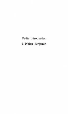E-Book (pdf) PETITE INTRODUCTION A WALTER BENJAMIN von Bruno Tackels