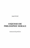 PDF Esquisses de philosophie morale 1793-182 von Stewart Dugald