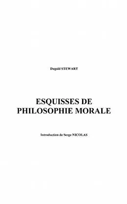 PDF Esquisses de philosophie morale 1793-182 von Stewart Dugald