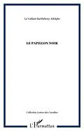 E-Book (pdf) Papillon noir Le von Le Vaillant Barthelemy Adolphe