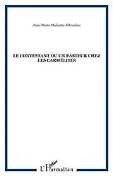 PDF LE CONTESTANT OU UN PASTEUR CHEZ LES CARMELITES von 