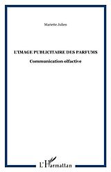 E-Book (pdf) Image publicitaire des parfums: communic von Julien Mariette
