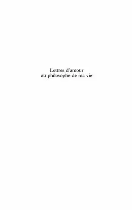 E-Book (pdf) Lettres d'amour au philosophede ma vie von Charles Monique