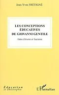 E-Book (pdf) Conceptions educatives de giovanni genti von Fretigne Jean-Yves