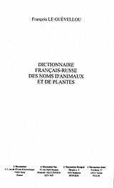 eBook (pdf) DICTIONNAIRE FRANCAIS-RUSSE DES NOMS D'ANIMAUX ET DE PLANTES de 